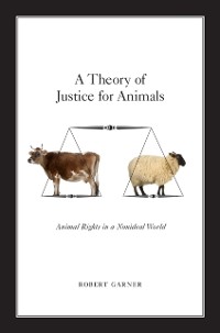 Cover Theory of Justice for Animals