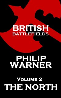 Cover British Battlefields - Volume 2 - The North