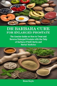 Cover Dr Barbara Cure for Enlarged Prostate