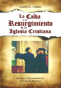 Cover La caída y resurgimiento de la Iglesia Cristiana