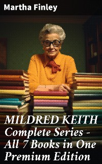 Cover MILDRED KEITH Complete Series – All 7 Books in One Premium Edition