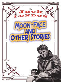Cover Moon-Face, and Other Stories