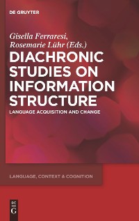 Cover Diachronic Studies on Information Structure