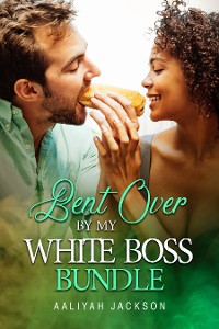 Cover Bent Over By My White Boss Bundle