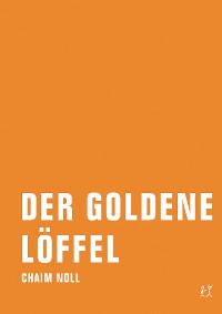 Cover Der goldene Löffel