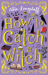 Cover How to Catch a Witch