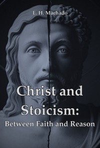 Cover Christ And Stoicism: