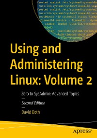 Cover Using and Administering Linux: Volume 2