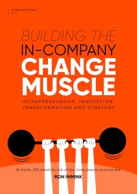 Cover Building the In-Company Change Muscle