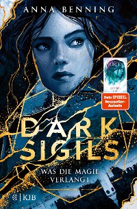 Cover Dark Sigils – Was die Magie verlangt
