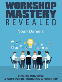 Cover Workshop Mastery Revealed