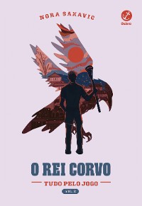 Cover O rei corvo (Tudo pelo Jogo Vol. 2)