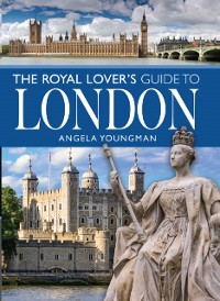 Cover Royal Lover's Guide to London