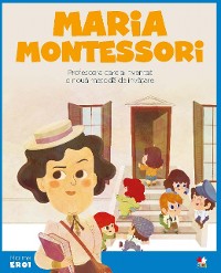 Cover Micii eroi - Maria Montessori
