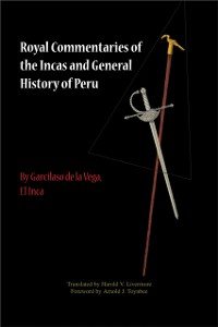 Cover Royal Commentaries of the Incas and General History of Peru, Parts One and Two
