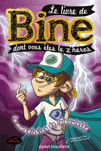 Cover Le livre de Bine dont vous êtes le z''héros