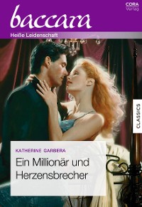 Cover Ein Millionär und Herzensbrecher