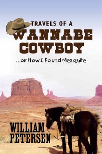 Cover Travels of a Wannabe Cowboy