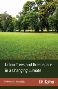 Cover Urban trees and greenspace in a changing climate