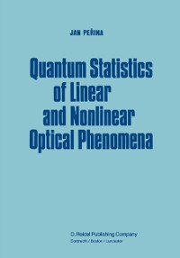 Cover Quantum Statistics of Linear and Nonlinear Optical Phenomena