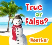 Cover True or False? Weather