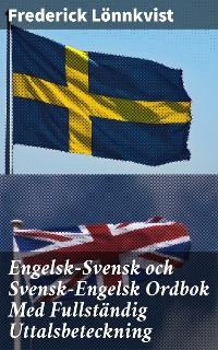 Cover Engelsk-Svensk och Svensk-Engelsk Ordbok Med Fullständig Uttalsbeteckning