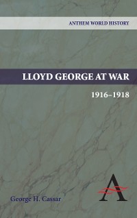 Cover Lloyd George at War, 1916-1918