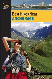 Cover Best Hikes Near Anchorage