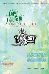 Cover Lady Macbeth: On The Couch : Inside the Mind and Life of Lady Macbeth