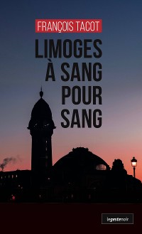 Cover Limoges à sang pour sang