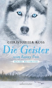 Cover Alaska Wilderness - Die Geister vom Rainy Pass (Bd. 5)