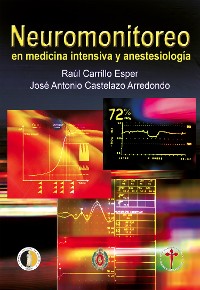 Cover Neuromonitoreo en medicina intensiva y anestesiología