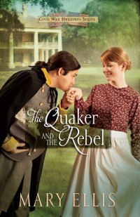 Cover Quaker and the Rebel