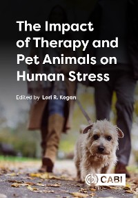 Cover The Impact of Therapy and Pet Animals on Human Stress