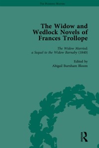 Cover Widow and Wedlock Novels of Frances Trollope Vol 2