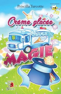 Cover Créme glacée et magie