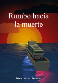 Cover Rumbo hacia la muerte