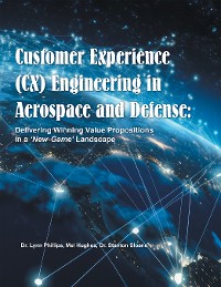 Cover Customer Experience (CX) Engineering in Aerospace and Defense: