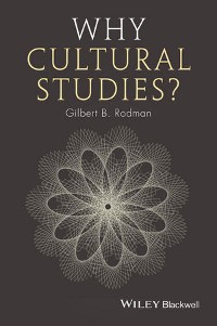 Cover Why Cultural Studies?