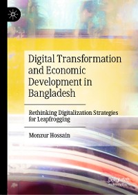 Cover Digital Transformation and Economic Development in Bangladesh
