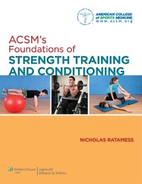Cover ACSM's Foundations of Strength Training and Conditioning