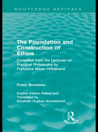 Cover Foundation and Construction of Ethics (Routledge Revivals)
