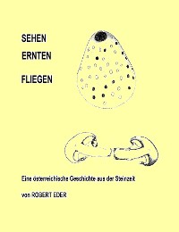 Cover SEHEH ERNTEN FLIEGEN