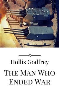 Cover The Man Who Ended War