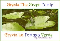 Cover Grevis the Green Turtle