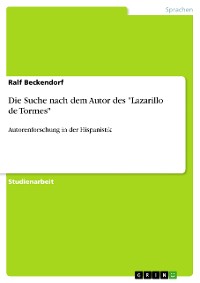 Cover Die Suche nach dem Autor des "Lazarillo de Tormes"