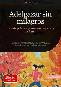 Cover Adelgazar sin milagros: La guía práctica para estar delgado y en forma