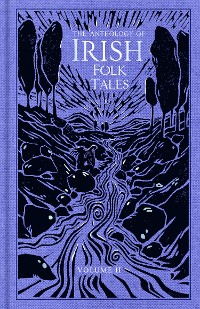 Cover The Anthology of Irish Folk Tales