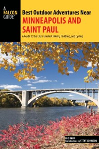 Cover Best Outdoor Adventures Near Minneapolis and Saint Paul