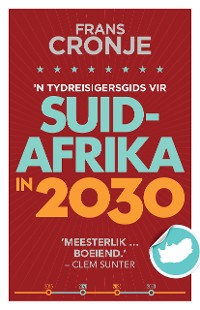 Cover 'n Tydreisigersgids vir Suid-Afrika in 2030